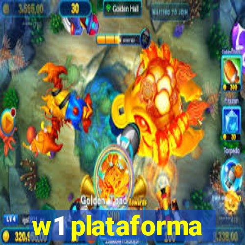 w1 plataforma